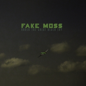 Fake Moss - Under The Great Black Sky - Artwork